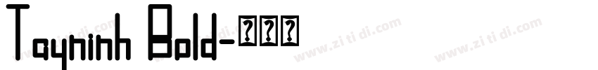 Tayninh Bold字体转换